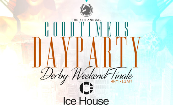 Day Party Tickets Available Now Goodtimers Llc 