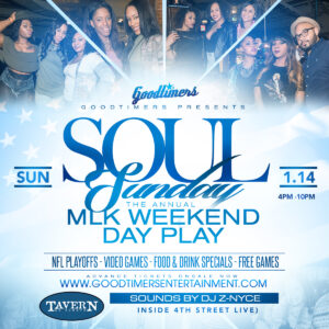 Read more about the article Goodtimers Annual MLK Weekend Dayparty – Soul Sunday @ Tavern on 4th