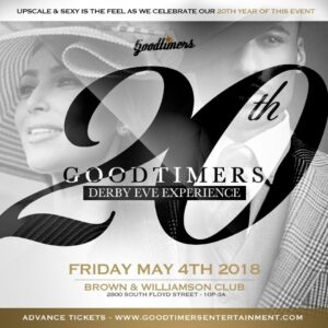 Read more about the article Goodtimers 20th Annual Derby Eve Experience – 5.4.18