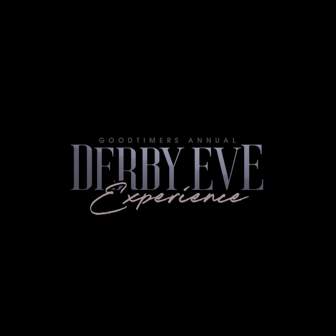 You are currently viewing Goodtimers Derby Eve Experience