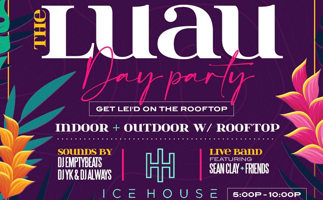 You are currently viewing The Luau Dayparty